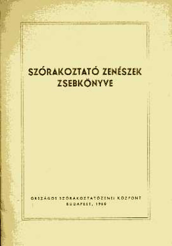 Ny�ry L�szl� Dr.  (szerk.) - Sz�rakoztat� zen�szek zsebk�nyve