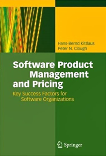 Peter N. Clough Hans-Bernd Kittlaus - Software Product Management and Pricing