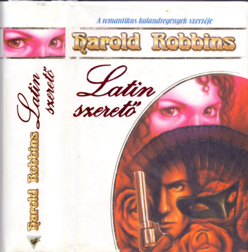 Harold Robbins - Latin szerető