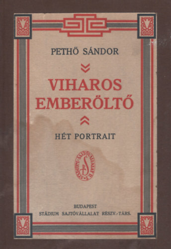 Peth� S�ndor - Viharos ember�lt�