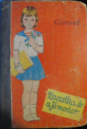 Giraud - Zsuzsika és a jó modor