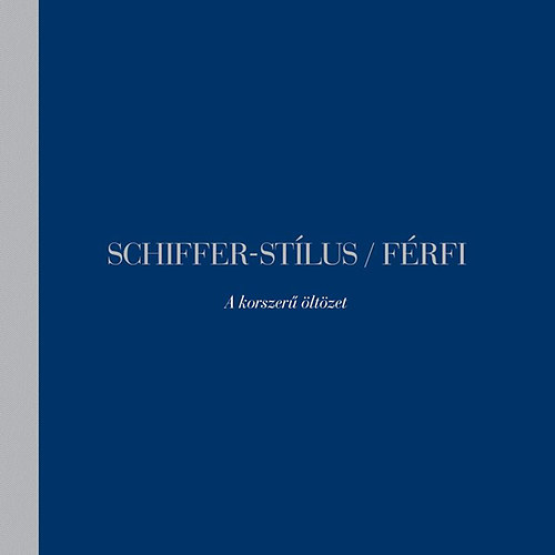 Schiffer Mikls - Schiffer-stlus / Frfi