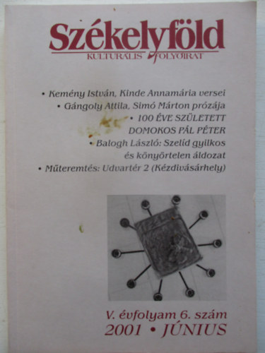 Székelyföld - kulturális folyóirat - V.évf. 6. szám. 2001 június