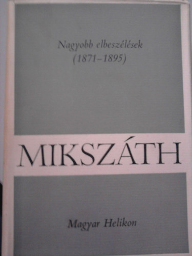 Magyar Helikon - Miksz�th K�lm�n m�vei 8.