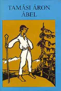 Tam�si �ron - �bel (�bel a rengetegben-�bel az orsz�gban-�bel Amerik�ban)