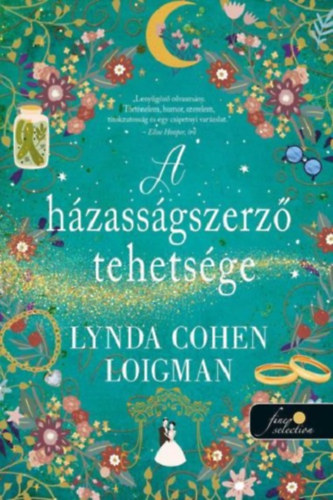 Lynda Cohen Loigman - A hzassgszerz tehetsge