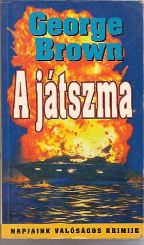 George Brown - A j�tszma