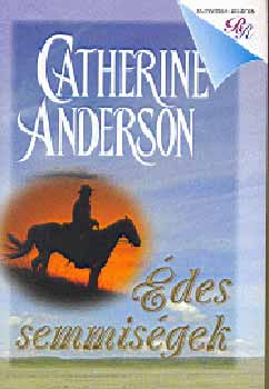 Catherine Anderson - des semmisgek