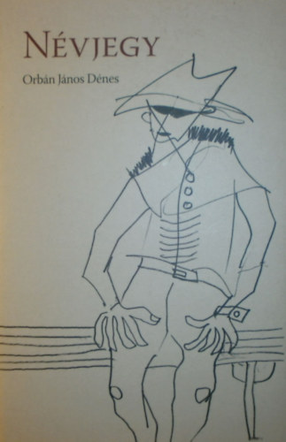 Orb�n J�nos D�nes - N�vjegy