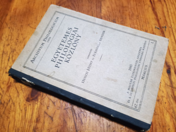 Eckharldt Sándor Huszti József szerk. - Egyetemes Philologiai közlöny