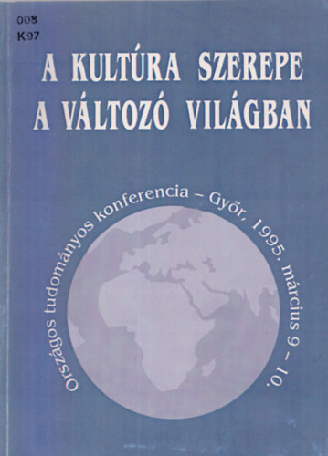 A kultra szerepe a vltoz vilgban