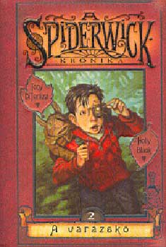 Tony DiTerlizzi; Holly Black - A Spiderwick Krónika 2. - A varázskő