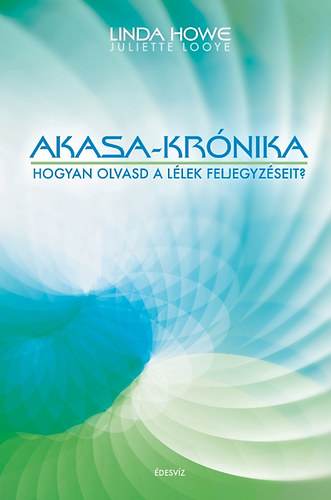 Linda Howe - Akasa-krnika