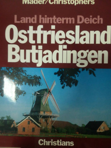 Land hinterm Deich Ostfriesland Butjadingen