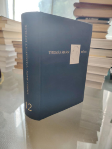 Thomas Mann - Vlogatott levelek (Thomas Mann mvei 12.) / A 1611-es sorozatszm ktet.