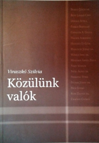Viraszk� Szilvia - K�z�l�nk val�k