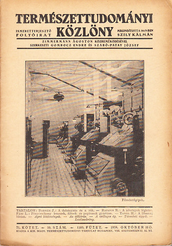 Gombocz Endre  (szerk.); Szab-Patay (szerk.) - Termszettudomnyi kzlny 1939/10, 12. szm (oktber, december)- 2 db. lapszm