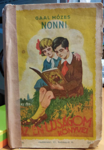 Gaál Mózes - Nonni