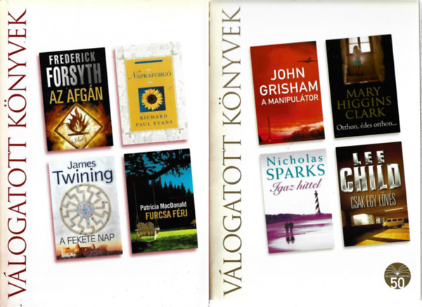 2 db Reader's Digest V�logatott K�nyvek, Az afg�n - Napraforg� - A fekete nap - Furcsa f�rj, A manipul�tor - Otthon, �des otthon - Igaz hittel - Csak egy l�v�s