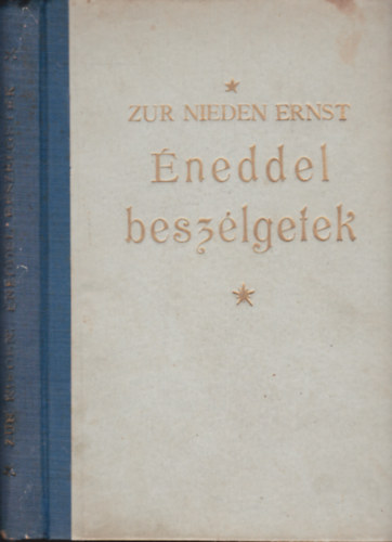 Nieden Ernst - neddel beszlgetek