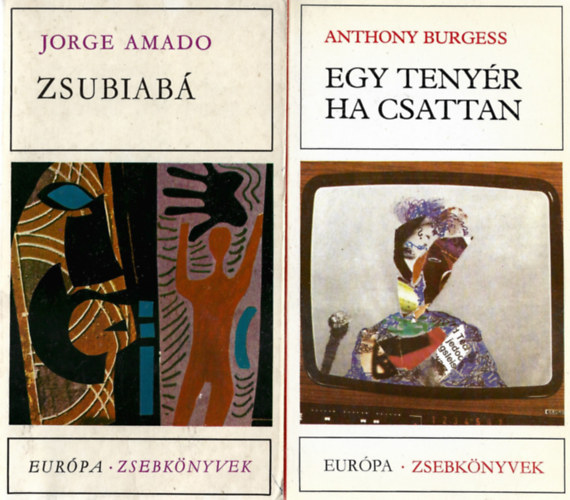 2 db Eurpa Zsebknyvek, Jorge Amado: Zsubiab, Anthony Burgess: Egy tenyr ha csattan