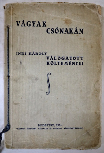 Indi Károly - Vágyak csónakán