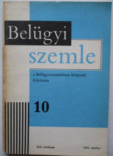 Bel�gyi szemle 1981/10. okt�ber