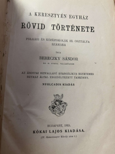 Bereczky Sndor - A keresztyn egyhz rvid trtnete