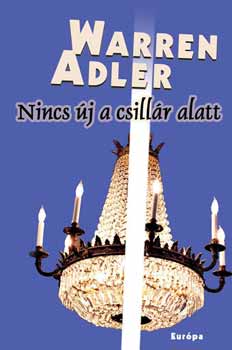 Warren Adler - Nincs j a csillr alatt