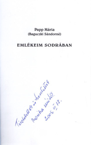 Papp Mria - Emlkeim sodrban-dediklt.