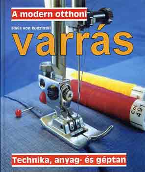 Silvia von Rudzinski - A modern otthoni varrás