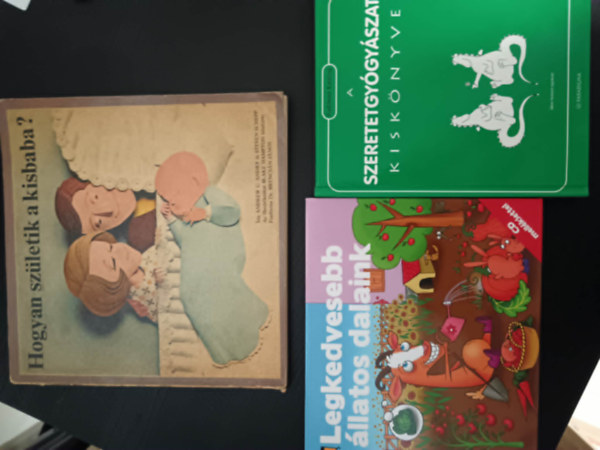 Hogyan születik a kisbaba+A szeretetgyógyászat kiskönyve+Legkedvesebb állatos dalain 3db