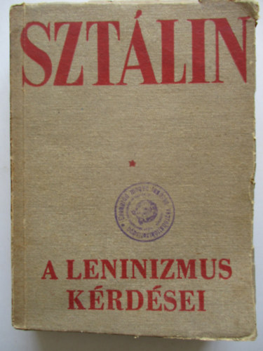 Sztlin - A leninizmus krdsei