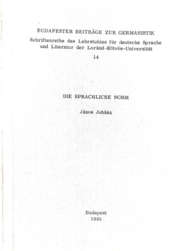 János Juhász - Die Sprachliche Norm