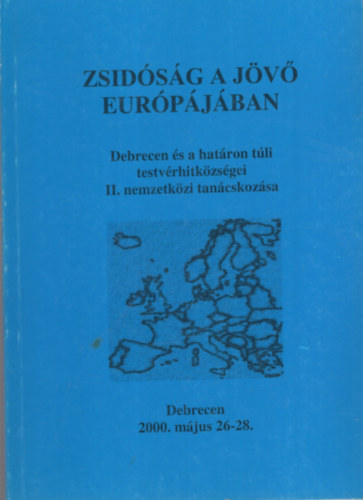 Zsid�s�g a j�v� Eur�p�j�ban