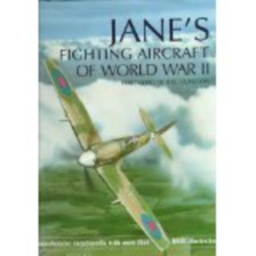 Bill Gunston - Jane's fighting aircraft of world war II. - Jane's fighting ships of world war II.