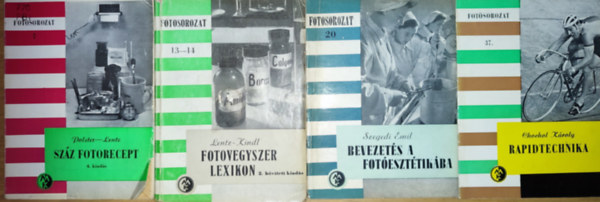4db m a Fotosorozatokbl - Fotosorozatok 2.-Szz fotorecept, 13-14.-Fotovegyszer lexikon, Fotosorozatok 20.-Bevezets a foteszttikba, Fotosorozatok 37.-Rapidtechnika