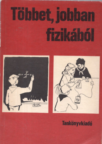 Sz�nt� Lajos - T�bbet, jobban fizik�b�l