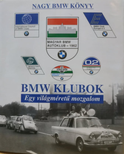 Bancsi-Bíró-Bancsi - Nagy BMW könyv