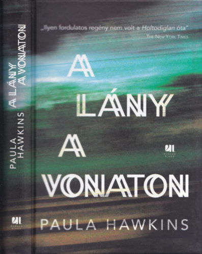 Paula Hawkins - A lny a vonaton