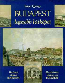 R�zsa Gy�rgy - Budapest legszebb l�tk�pei