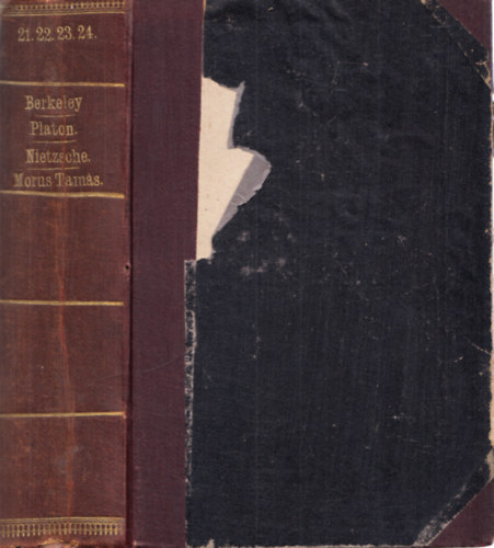 Filoz�fiai �r�k t�ra 21-24. (egybek�tve)- Berkeley: I. H�rom p�rbesz�d Hylas �s Philonous k�zt., II. �rtekez�s a l�t�snak egy �j elm�let�r�l + Platon v�logatott m�vei  + ...