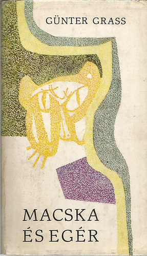 Günter Grass - Macska és egér