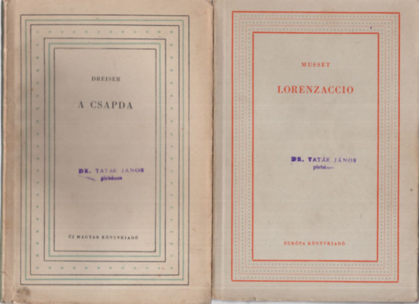 Anatole France, Theodore Dreiser, Musset - 3 m� a Vil�girodalmi Kisk�nyvt�r sorozatb�l ( egy�tt ) 1. Lorenzaccio, 2. A csapda, 3. Thais