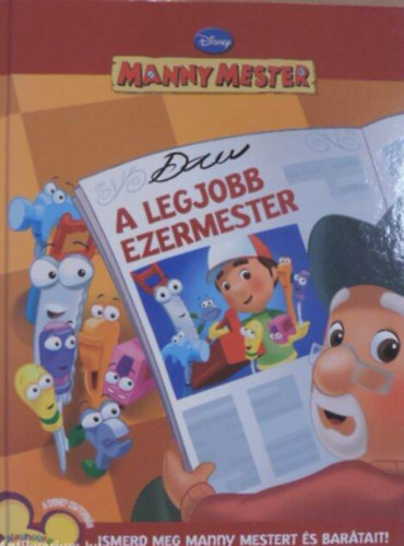 Ismeretlen Szerző - Manny mester - A legjobb ezermester