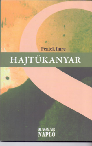 Pntek Imre - Hajtkanyar