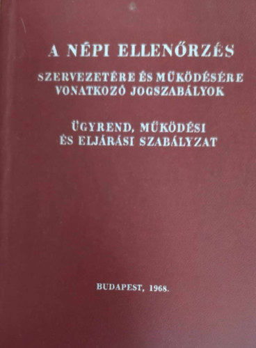 A npi ellenrzs szervezetsre s mkdsre vonatkoz jogszablyok