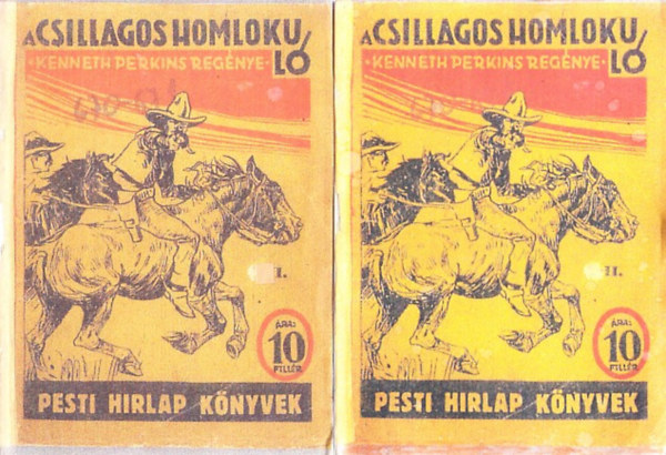 Kenneth Perkins - A csillagos homlok l I-II. (Pesti Hrlap Knyvek) (reprint)