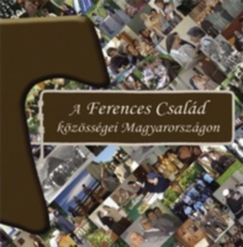 A Ferences Csal�d k�z�ss�gei Magyarorsz�gon