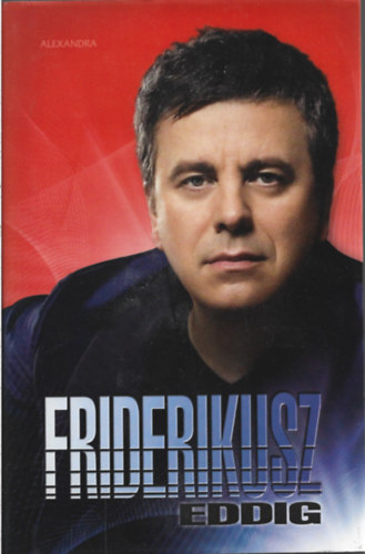 3 db k�nyv, Friderikusz Eddig. K�lm�n Olga: Egyenes besz�d, V�mos Mikl�s: 135 lehetetlen t�rt�net